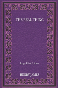 The Real Thing - Large Print Edition