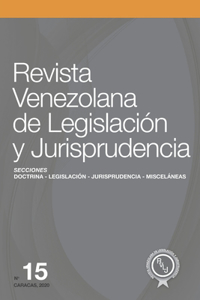 Revista Venezolana de Legislación y Jurisprudencia N.° 15