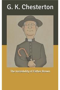The Incredulity of Father Brown