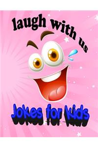 laugh with us jokes for kids