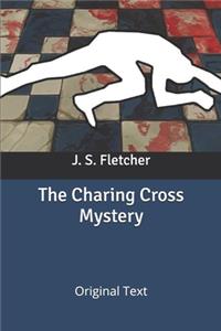 The Charing Cross Mystery