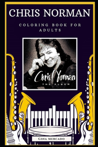 Chris Norman Coloring Book for Adults