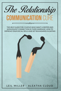 The Relationship Communication Cure