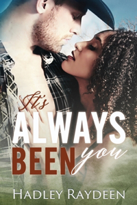 It's Always Been You