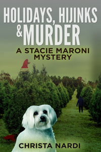 Holidays, Hijinks & Murder