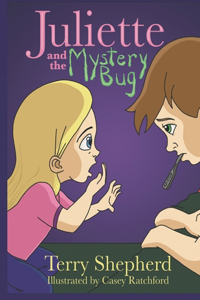Juliette and the Mystery Bug