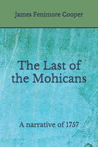 The Last of the Mohicans