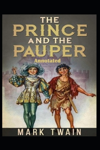 The Prince and the Pauper Annotated