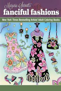 Marjorie Sarnat's Fanciful Fashions New York Times Bestselling Artists' Adult Coloring Books