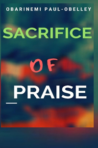 Sacrifice of Praise