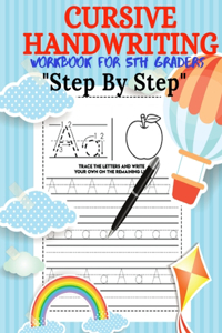 Cursive Handwriting Workbook For 5th Graders Step By Step