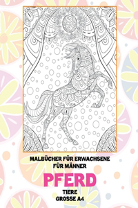 Malbücher für Erwachsene für Männer - Grosse A4 - Tiere - Pferd