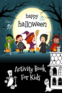 Happy Halloween Activity Book for Kids