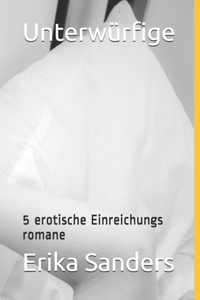 Unterwürfige