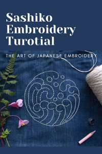 Sashiko Embroidery Tutorial