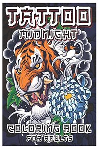 Tattoo Midnight Coloring Book for Adults