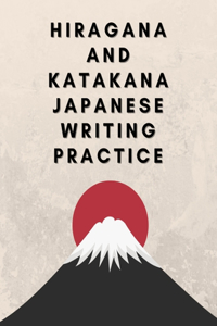 Hiragana and Katakana Japanese Writing Practice