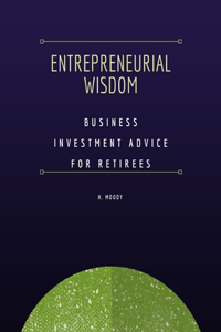 Entrepreneurial Wisdom