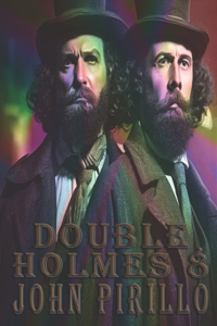 Double Holmes 8