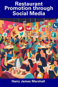 Restaurant Promotion through Social Media