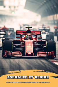 Asphalte et Gloire