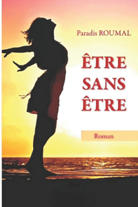 Etre Sans Etre