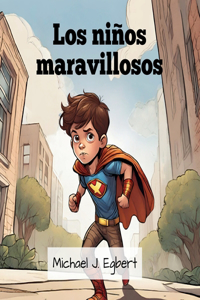 niños maravillosos