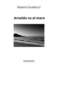 Arnaldo va al mare