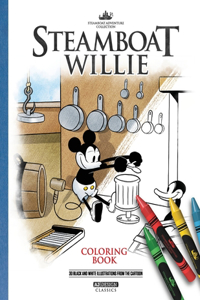 Steamboat Willie Coloring Book (Illustrated)