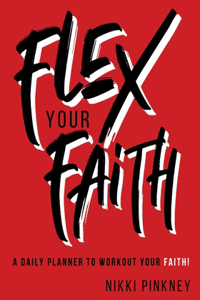 Flex Your Faith Planner