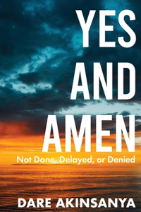 Yes and Amen
