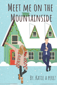 Meet Me On The Mountainside