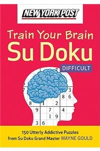 New York Post Train Your Brain Su Doku: Difficult