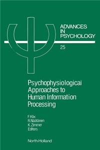 Psychophysiological Approaches to Human Information Processing