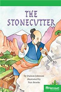 Storytown: Above Level Reader Teacher's Guide Grade 3 the Stonecutter