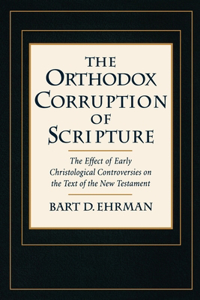 Orthodox Corruption of Scripture