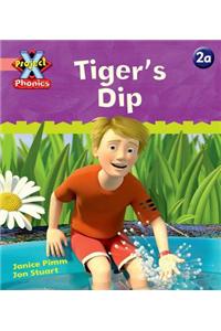 Project X Phonics Pink: 2a Tiger's Dip