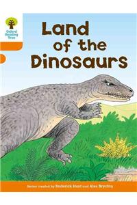 Oxford Reading Tree: Level 6: Stories: Land of the Dinosaurs
