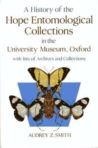 History of the Hope Entomological Collections in the University Museum, Oxford