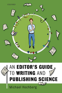 Editor's Guide to Writing and Publishing Science