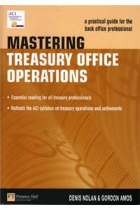 Mastering Treasury Office Operations