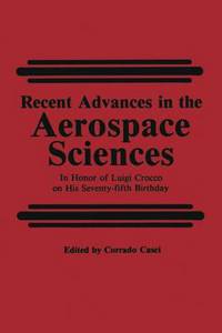 Recent Advances in the Aerospace Sciences