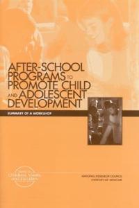After-School Programs to Promote Child and Adolescent Development