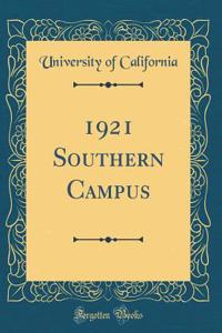 1921 Southern Campus (Classic Reprint)