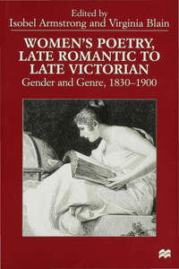 Women's Poetry, Late Romantic to Late Victorian