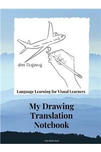 Drawing Translation Notebook Language Learning for the Visual Learner