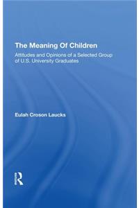 The Meaning Of Children