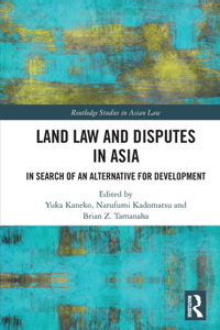 Land Law and Disputes in Asia