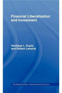 Financial Liberalization and Investment
