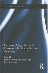 European Integration and Consensus Politics in the Low Countries